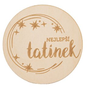 Podtácka NEJLEPŠÍ TATÍNEK