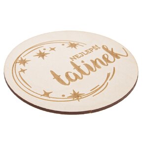 Podtácka NEJLEPŠÍ TATÍNEK